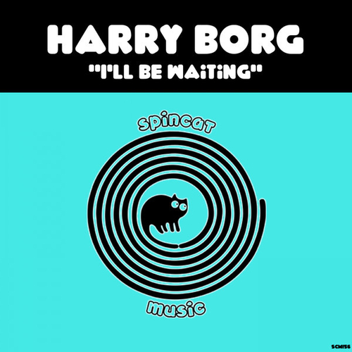 Harry Borg - I'll Be Waiting [SCM156]